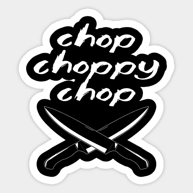 Chop Choppy Chop Sticker by BobbyDoran